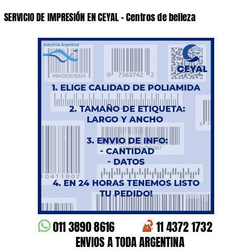 SERVICIO DE IMPRESIÓN EN CEYAL – Centros de belleza