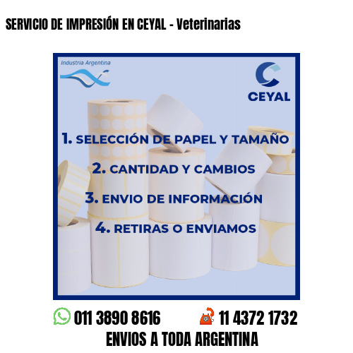 SERVICIO DE IMPRESIÓN EN CEYAL – Veterinarias