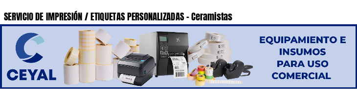 SERVICIO DE IMPRESIÓN / ETIQUETAS PERSONALIZADAS - Ceramistas