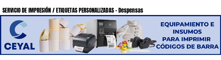 SERVICIO DE IMPRESIÓN / ETIQUETAS PERSONALIZADAS - Despensas