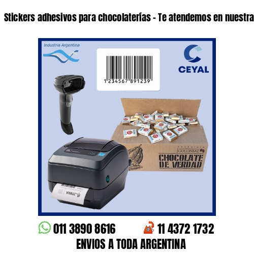 Stickers adhesivos para chocolaterías – Te atendemos en nuestras redes!