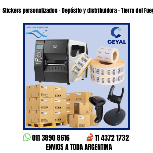 Stickers personalizados - Depósito y distribuidora - Tierra del Fuego