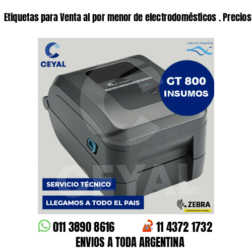 Etiquetas para Venta al por menor de electrodomésticos . Precios a medida