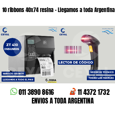 10 ribbons 40x74 resina - Llegamos a toda Argentina