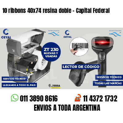 10 ribbons 40x74 resina doble - Capital Federal
