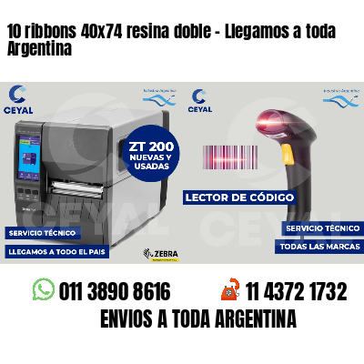 10 ribbons 40x74 resina doble - Llegamos a toda Argentina