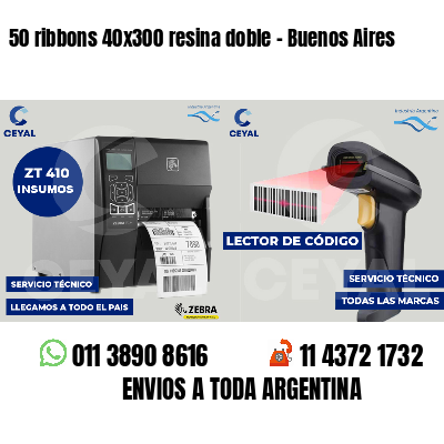 50 ribbons 40x300 resina doble - Buenos Aires