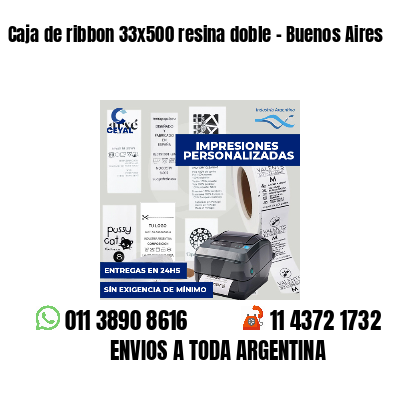 Caja de ribbon 33x500 resina doble - Buenos Aires