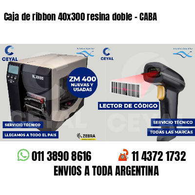 Caja de ribbon 40x300 resina doble - CABA