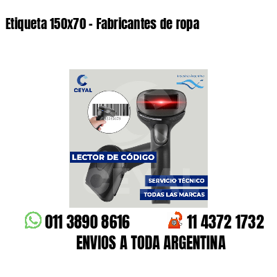 Etiqueta 150x70 - Fabricantes de ropa 