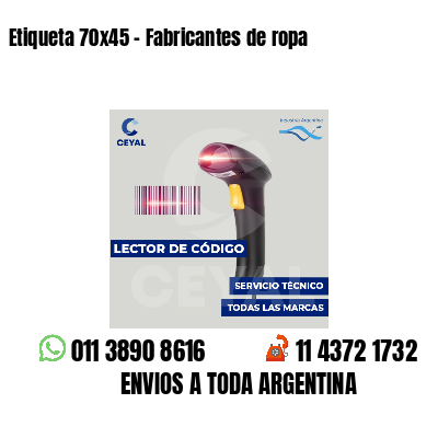 Etiqueta 70x45 - Fabricantes de ropa 