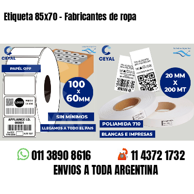 Etiqueta 85x70 - Fabricantes de ropa 
