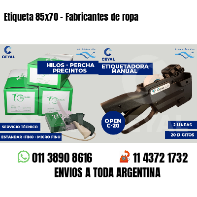 Etiqueta 85x70 - Fabricantes de ropa 
