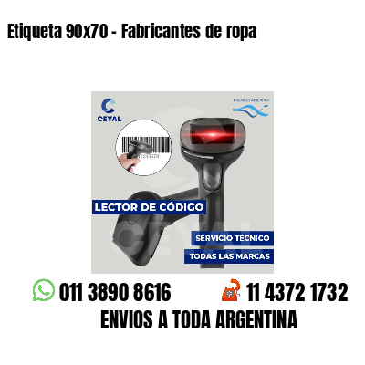 Etiqueta 90x70 - Fabricantes de ropa 