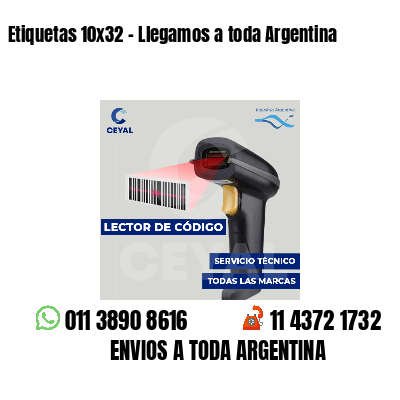 Etiquetas 10x32 - Llegamos a toda Argentina