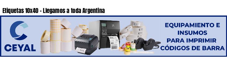 Etiquetas 10x40 - Llegamos a toda Argentina