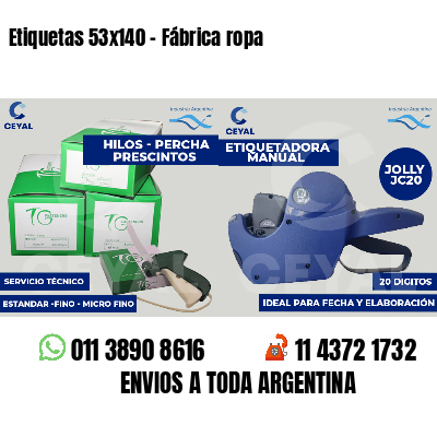 Etiquetas 53x140 - Fábrica ropa