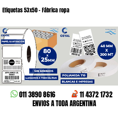 Etiquetas 53x50 - Fábrica ropa