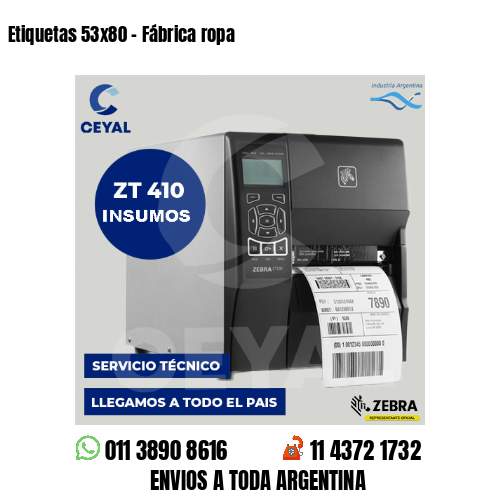 Etiquetas 53×80 – Fábrica ropa