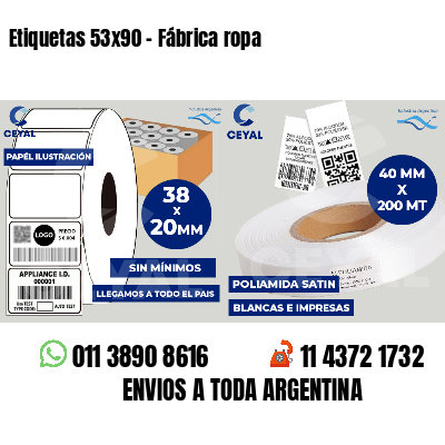 Etiquetas 53x90 - Fábrica ropa