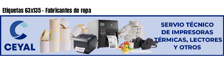 Etiquetas 63x135 - Fabricantes de ropa