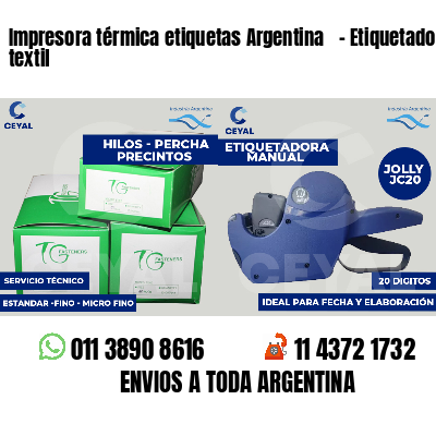 Impresora térmica etiquetas Argentina   - Etiquetado textil
