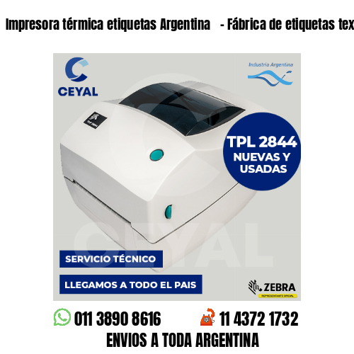 Impresora térmica etiquetas Argentina   – Fábrica de etiquetas textiles