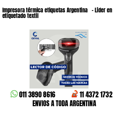 Impresora térmica etiquetas Argentina - Líder en etiquetado textil