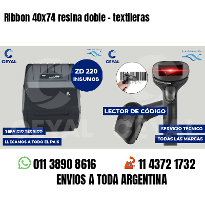 Ribbon 40x74 resina doble - textileras
