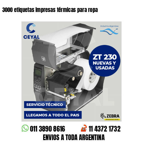 3000 etiquetas impresas térmicas para ropa