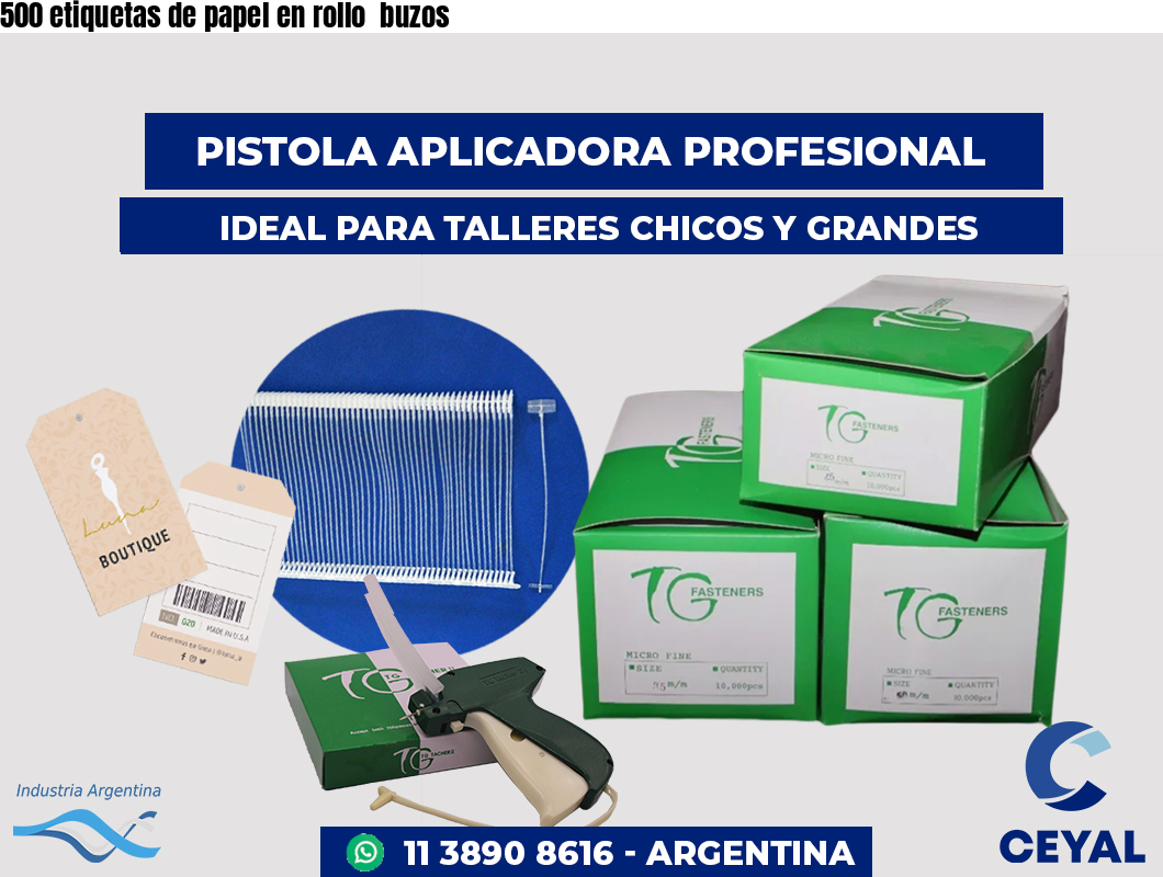 500 etiquetas de papel en rollo  buzos