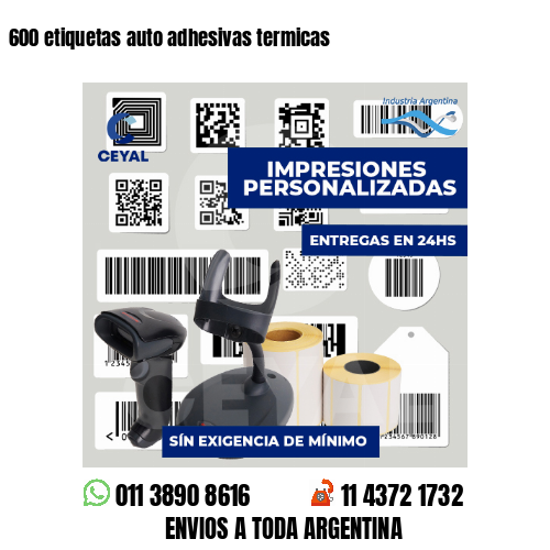 600 etiquetas auto adhesivas termicas