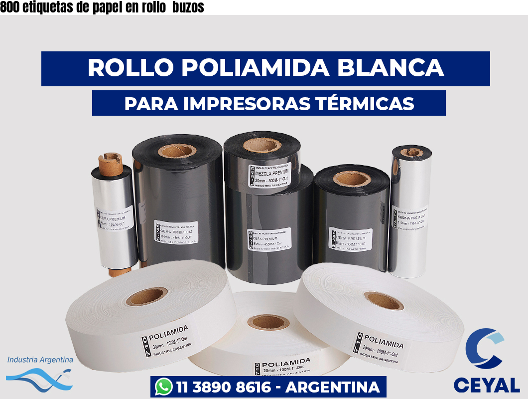 800 etiquetas de papel en rollo  buzos