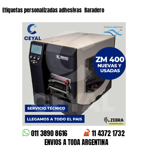 Etiquetas personalizadas adhesivas  Baradero