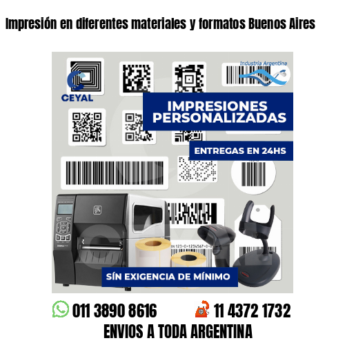 Impresión en diferentes materiales y formatos Buenos Aires