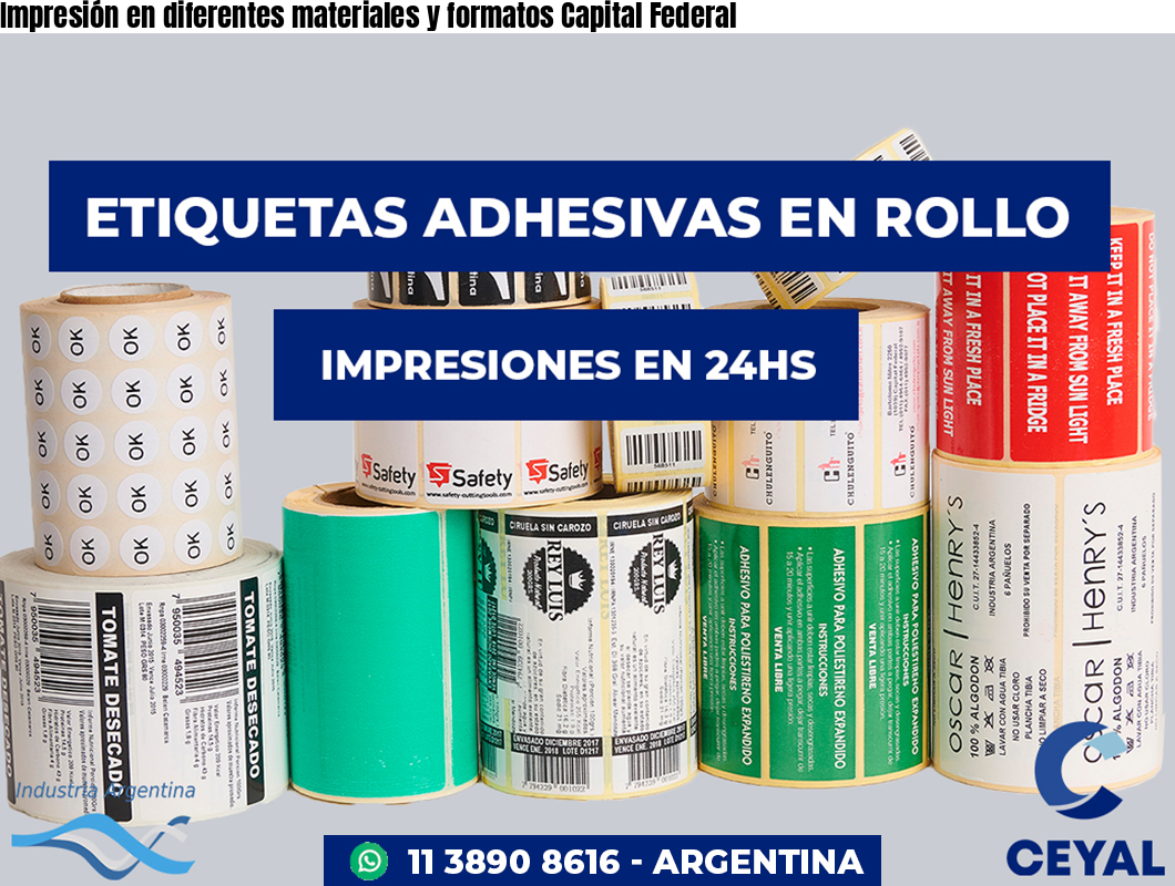 Impresión en diferentes materiales y formatos Capital Federal