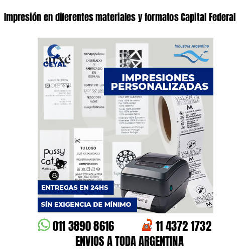 Impresión en diferentes materiales y formatos Capital Federal