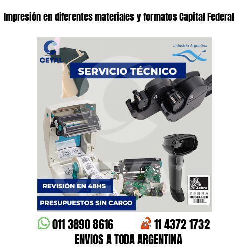 Impresión en diferentes materiales y formatos Capital Federal