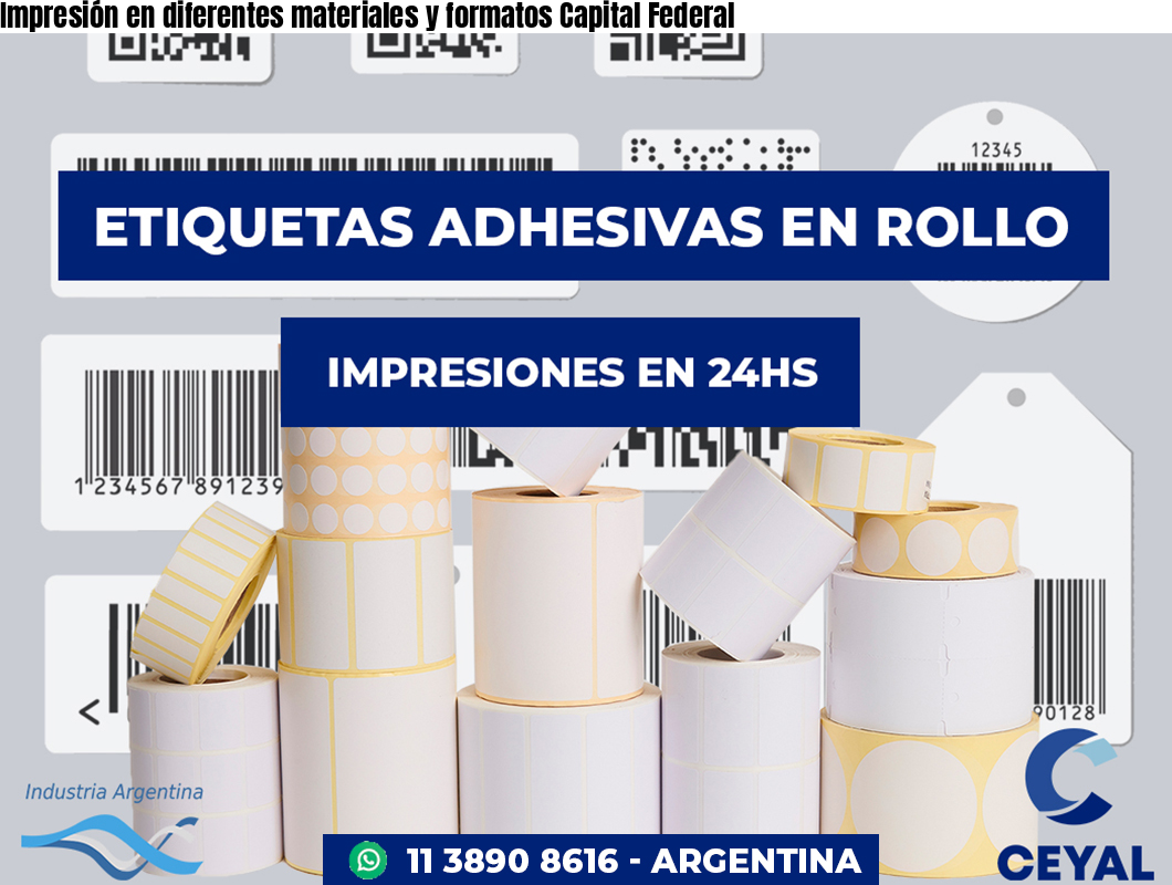 Impresión en diferentes materiales y formatos Capital Federal