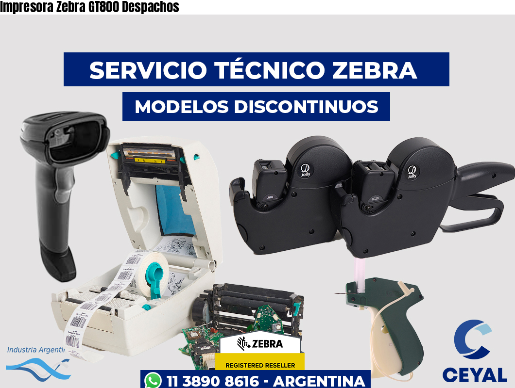 Impresora Zebra GT800 Despachos
