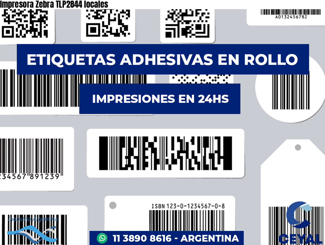 Impresora Zebra TLP2844 locales