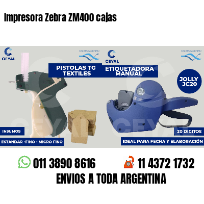 Impresora Zebra ZM400 cajas
