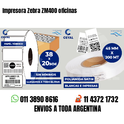 Impresora Zebra ZM400 oficinas