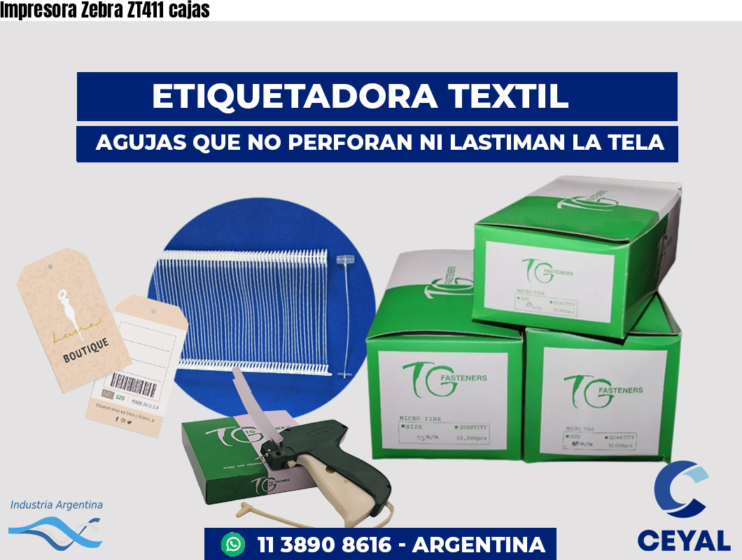Impresora Zebra ZT411 cajas