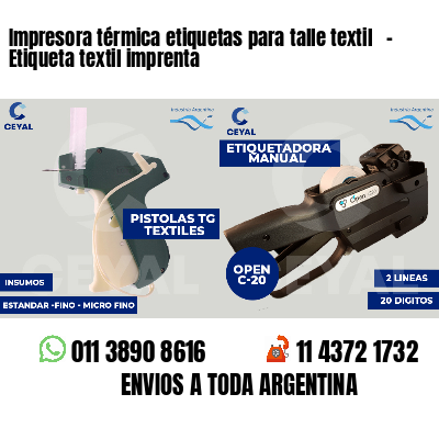 Impresora térmica etiquetas para talle textil   - Etiqueta textil imprenta