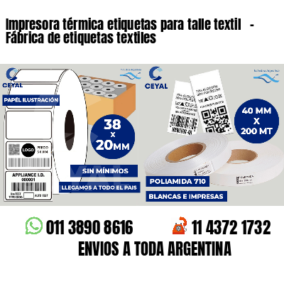 Impresora térmica etiquetas para talle textil   - Fábrica de etiquetas textiles