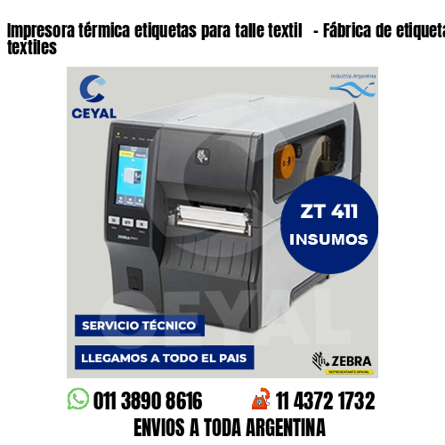 Impresora térmica etiquetas para talle textil   – Fábrica de etiquetas textiles