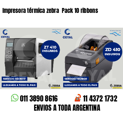 Impresora térmica zebra  Pack 10 ribbons