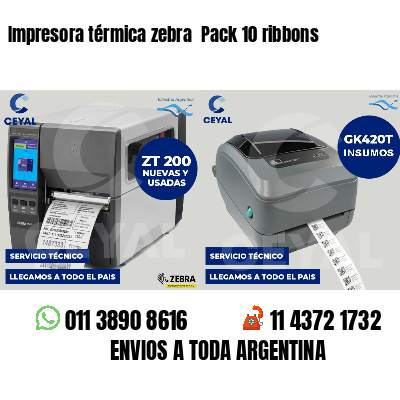 Impresora térmica zebra Pack 10 ribbons