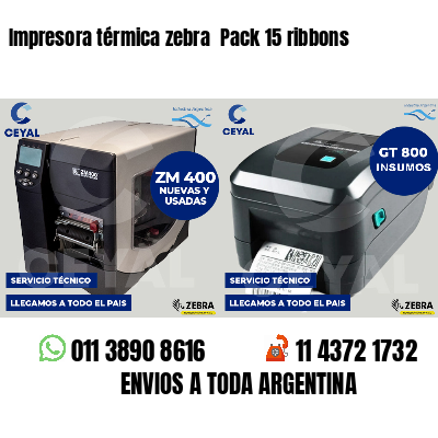 Impresora térmica zebra  Pack 15 ribbons